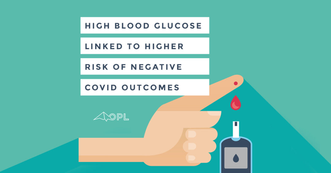 high-blood-glucose-linked-to-higher-risk-of-negative-covid-outcomes