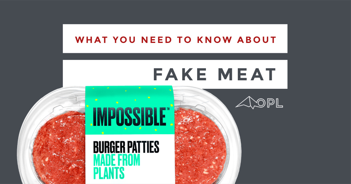 What is Fake Meat Made Of? The Truth About Fake Meat