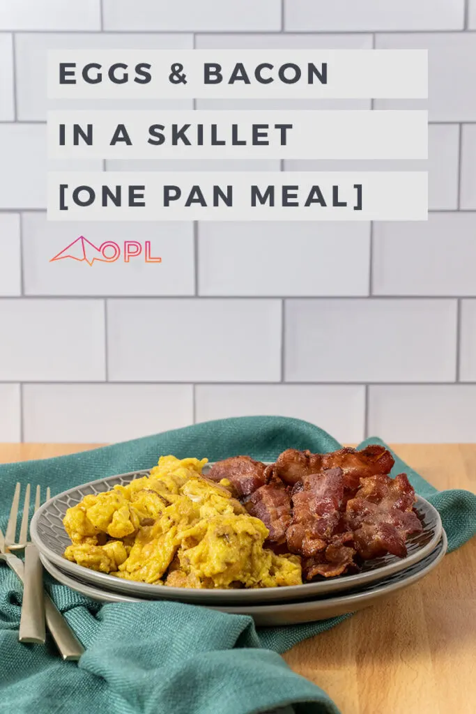 Bacon & Eggs Skillet (One Pan Meal) Keto & Paleo Approved